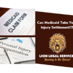 Can Medicaid Take Your Injury Settlement
