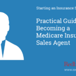 How to Become a Medicare Sales Agent