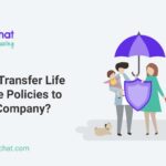 can you transfer life insurance policies to another company 10895