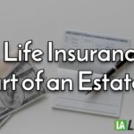 is life insurance part of an estate 1