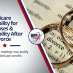 medicare eligibility for spouses eligibility after a divorce