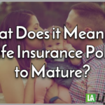 what does it mean for a life insurance policy to mature